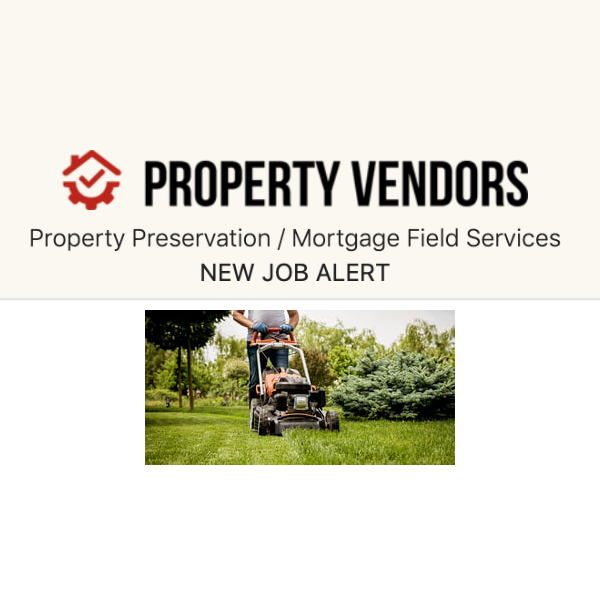 Looking for REO Preservation Vendors Covering Washington Preservation Jobs
