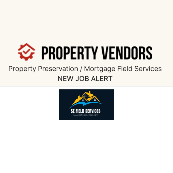 Hiring Property Preservation Vendors in IN, KY, MI, NY, OH, PA and WV